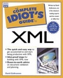 Cover: Complete Idiot's Guide to XML - Que Corporation,U.S.