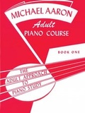 Cover: Michael Aaron Adult Piano Course, Book 1 - Warner Bros. Publications Inc.,U.S.