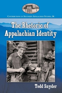 Enlarge image Cover: The Rhetoric of Appalachian Identity - McFarland & Co Inc