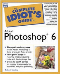 Abbildung von: Complete Idiot's Guide to Adobe (R) Photoshop (R) 6 - Alpha