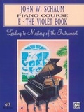 Cover: John W. Schaum Piano Course, E: The Violet Book - Warner Bros. Publications Inc.,U.S.
