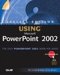Cover: Special Edition Using Microsoft PowerPoint 2002 - Que Corporation,U.S.