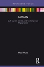 Cover: Amman: Gulf Capital, Identity, and Contemporary Megaprojects - Routledge