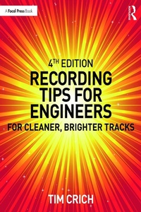 Enlarge image Cover: Recording Tips for Engineers - Routledge
