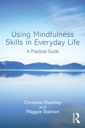Cover: Using Mindfulness Skills in Everyday Life - Routledge