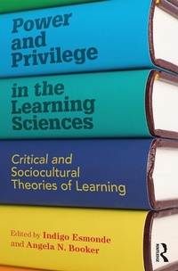 Abbildung von: Power and Privilege in the Learning Sciences - Routledge
