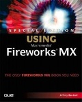 Cover: Special Edition Using Macromedia Fireworks MX - Que Corporation,U.S.