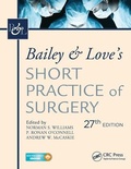 Cover: Bailey & Love's Short Practice of Surgery, 27th Edition - Productivity Press