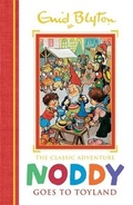 Cover: Noddy Classic Storybooks: Noddy Goes to Toyland - Hodder Children's Books