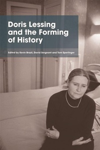 Enlarge image Cover: Doris Lessing and the Forming of History - Edinburgh University Press