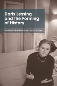 Enlarge image Cover: Doris Lessing and the Forming of History - Edinburgh University Press