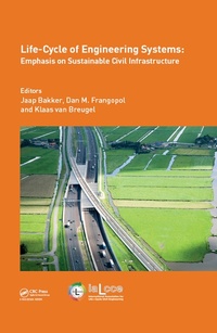 Enlarge image Cover: Life-Cycle of Engineering Systems: Emphasis on Sustainable Civil Infrastructure - CRC Press