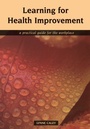 Cover: Learning for Health Improvement - CRC Press