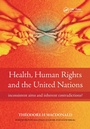 Cover: Health, Human Rights and the United Nations - CRC Press
