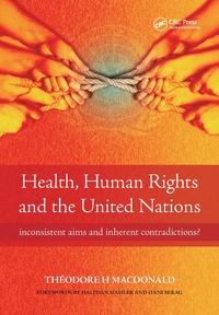 Enlarge image Cover: Health, Human Rights and the United Nations - CRC Press