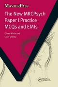 Cover: The New MRCPsych Paper I Practice MCQs and EMIs - CRC Press