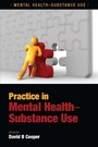 Cover: Practice in Mental Health-Substance Use - CRC Press