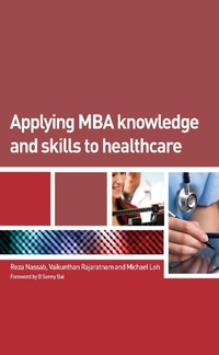Abbildung von: Applying MBA Knowledge and Skills to Healthcare - CRC Press