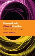 Cover: Persuasion in Clinical Practice - CRC Press