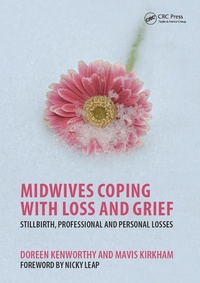 Abbildung von: Midwives Coping with Loss and Grief - Routledge