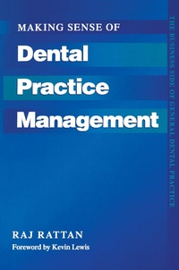 Enlarge image Cover: Making Sense of Dental Practice Management - CRC Press