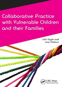 Enlarge image Cover: Collaborative Practice with Vulnerable Children and Their Families - Routledge