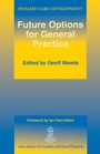 Cover: Future Options for General Practice - CRC Press