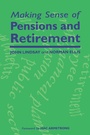 Cover: Making Sense of Pensions and Retirement - CRC Press