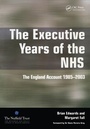 Cover: The Executive Years of the NHS - CRC Press