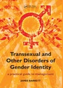 Cover: Transsexual and Other Disorders of Gender Identity - CRC Press
