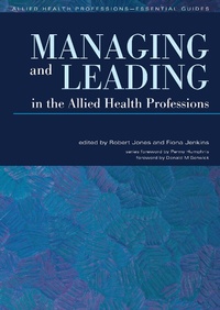 Abbildung von: Managing and Leading in the Allied Health Professions - Routledge