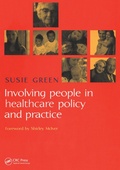 Cover: Involving People in Healthcare Policy and Practice - CRC Press