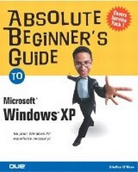 Enlarge image Cover: Absolute Beginner's Guide to Microsoft Windows XP - Que Corporation,U.S.