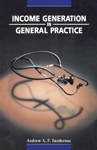Enlarge image Cover: Income Generation in General Practice - CRC Press