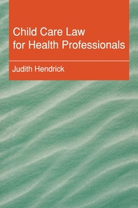 Abbildung von: Child Care Law for Health Professionals - CRC Press