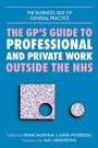 Cover: GPs Guide to Professional and Private Work Outside the NHS - CRC Press
