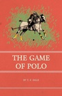Cover: The Game of Polo - READ COUNTRY BOOKS