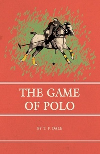 Abbildung von: The Game of Polo - READ COUNTRY BOOKS