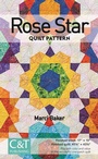 Cover: Rose Star Quilt Pattern - C & T Publishing