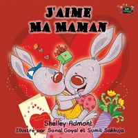 Abbildung von: J'aime Ma Maman - KidKiddos Books Ltd.