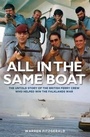 Cover: All in the Same Boat - The untold story of the British ferry crew who helped win the Falklands War - John Blake