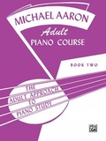 Cover: Michael Aaron Adult Piano Course, Book 2 - Warner Bros. Publications Inc.,U.S.