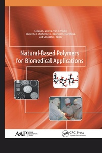 Enlarge image Cover: Natural-Based Polymers for Biomedical Applications - Apple Academic Press Inc.