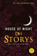 Cover: House-of-Night - Die Storys - S. Fischer