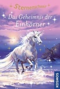 Cover: Sternenschweif, Das Geheimnis der Einh&ouml;rner - Kosmos