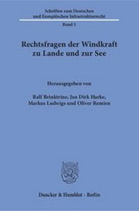 Abbildung von: Rechtsfragen der Windkraft zu Lande und zur See - Duncker & Humblot