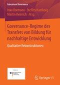 Cover: Governance-Regime des Transfers von Bildung f&uuml;r nachhaltige Entwicklung - Springer VS