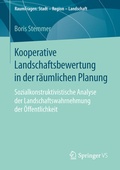 Cover: Kooperative Landschaftsbewertung in der r&auml;umlichen Planung - Springer VS