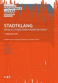 Cover: Stadtklang - Wege zu einer h&ouml;renswerten Stadt - vdf Hochschulverlag AG