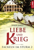 Cover: Liebe und Krieg | Fackeln im Sturm - Band 2 - beHEARTBEAT